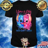 You And Me We Got This Stitch Blue Pink Shirt