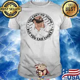 You Can't Fix Stupid But You Can Choke It Shirt