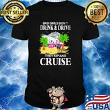 Bad Girl Dont Drink and Drive They Sip and Cruise Flamingo shirt