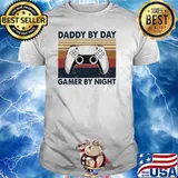Daddy By Day Gamer By Night Vintage Shirt