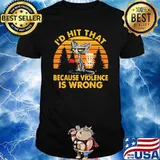 I'd Hit That Because Violence IS wrong Cat Dish Golf Vintage Shirt