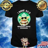 I have OCD obsessive coffee disorder yoda shirt