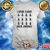 I Speak Fluent Biker Language shirt