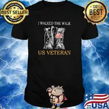 I Walked The Walk Us Veteran Shirt