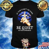 If You Can Be Kind Be Quiet Autism Awareness Lip Shirt