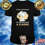 Im not getting old im just becoming a classic snoopy shirt