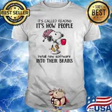 Its called reading its how people install new software into their brains snoopy shirt
