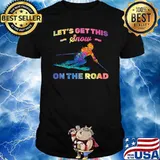 Let's Get This Snow On The Road Snowboard Skier Premium Shirt