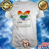 Love The Power Of Showing You Can Care About Someone Deeply A Feeling And An Emotion LGBT Shirt