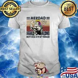 Merdad Don't Mess With My Mermaid Vintage Jupiter Shirt