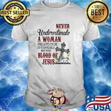 Never Underestimate A Woman Who Loves Cruise Is Covered By The Blood Of Jesus Shirt