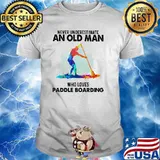 Never Underestimate An Old Man With A Paddle Boarding Watercolor Shirt