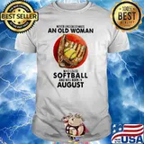 Never Underestimate An Old Woman Who Loves Softball And Was Born In August Blood Moon Shirt