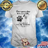 Once Upon A time There Was A Girl Who Really Loved Dogs And Taekwondo It Was Me The End Shirt
