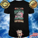 Only Two Defining Forces Have Ever Offered To Die For You Jesus Christ And American Veteran Shirt