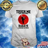 Tough Me And Your First Karate Lesson Is Ferr Blood Moon Shirt