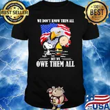 We dont know them all but we owe them all snoopy charlie eagle american flag shirt