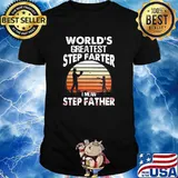 World's Greatest Step Father I Mean Step Father Vintage Shirt