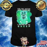 Your First Mistake Was Thinking I Was One Of The Sheep Wolf Shirt