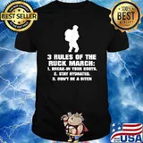 3 Rules Of The Ruck March Break In Your Boots Stay Hydrated T-Shirt