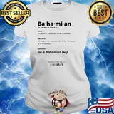 Bahamas Noun And Adj Sentence Ise a bahamian bey T-Shirt Ladies tee