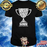 Best Dad Ever Trophy T-Shirt