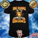 Drums Some Grandpas Play Bingo Real Grandpas Shirt