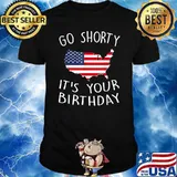 Go Shorty It's Your Birthday American Flag Map T-Shirt