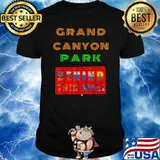 Grand Canyon Park Behind This Wall Funny Awesome T-Shirt