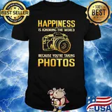 Happiness Is Ignoring The World Because You're Taking Photos Shirt