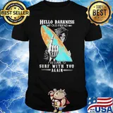 Hello Darkness My Old Friend I've Come To Surf With You Again Skull Shirt