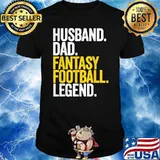 Husband dad fantasy football legend shirt