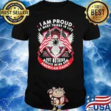 I Am Proud Of Many Things In Life But Nothing Beats Being An American Daddy Eagle American Flag Shirt