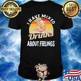 I have mixed drinks about feelings vintage shirt