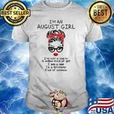 I'm An August Girl I'm Not A One Wink Eye Woman Face T-Shirt