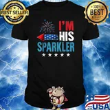 I'm His Sparkler Fireworks Star 4th of july T-Shirt