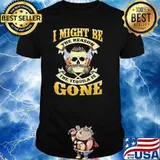 I Might Be The Reason The Tequila Is Gone Skull T-Shirt