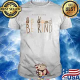 If you can be anything Be kind Mum Dad Kid inspirational Think Loyal T-Shirt