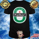 It's Not a Dad Bod It's a Father Figure Beer Fathers Day Shirt