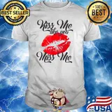 Kiss Me Like You Miss Me Lips T-Shirt