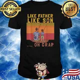Like Father Like Son Oh Crap Fishing Vintage T-Shirt
