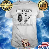 Never Underestimate An Old Man Who Loves Motorcycles And Bass Shirt