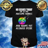 No Issues Today I'm In My Awesome Bubble And You're Not Allowed Inside Mickey Shirt