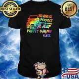 No ONe Is Perfect But If You Drive A Feep That's Pretty Damn Close Watercolor Shirt