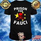 Prison Jail For Fauci Skull T-Shirt