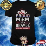 Proud mom of brave Deputy Sheriff hat T-Shirt
