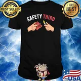 Safety Third fireworks 4th of July T-Shirt