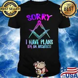 Sorry I have plans I'm an Architect Graduate Architecture T-Shirt