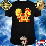 The Dirty Burger T-Shirt