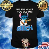 We are never too old for stitch guitar shirt